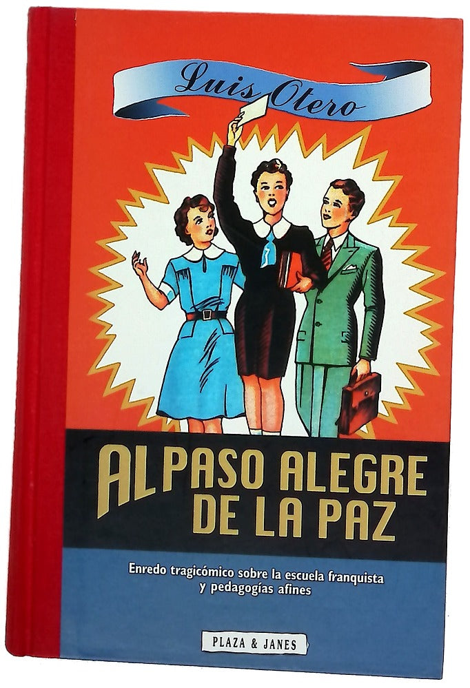 Al paso alegre de la paz