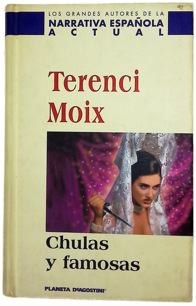Chulas y famosas o bien la venganza de Eróstrato