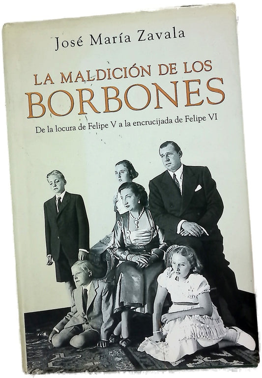 La maldición de los Borbones