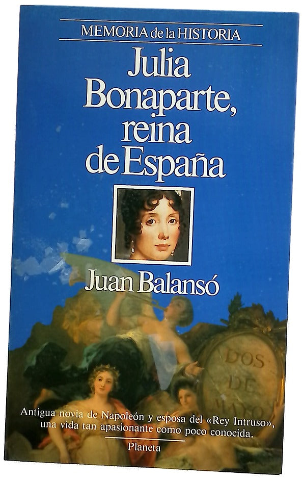 Julia Bonaparte, reina de España