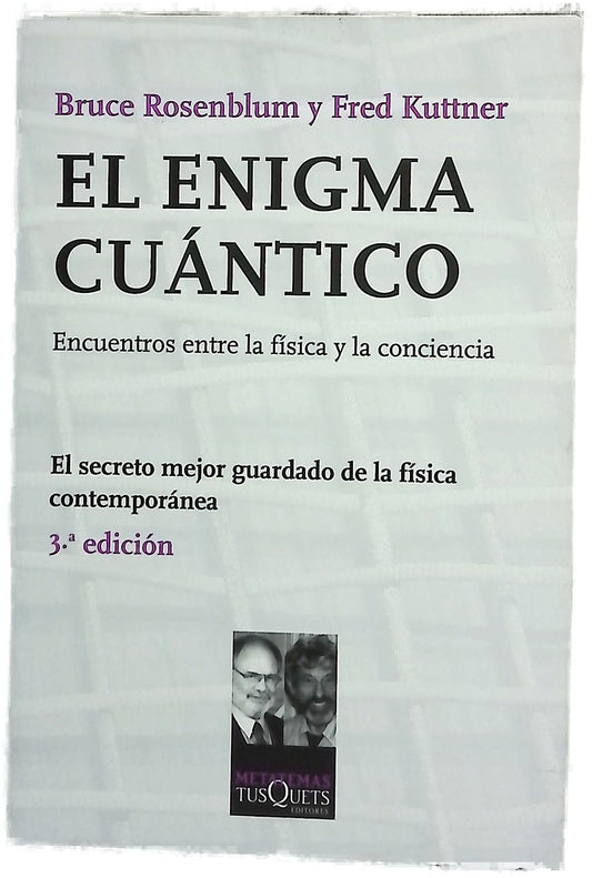 El enigma cuántico encuentros entre la física y la conciencia