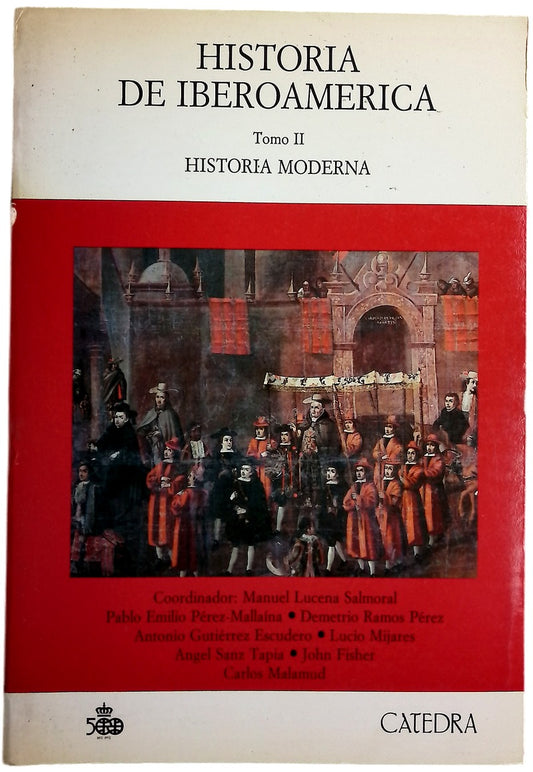 Historia de Iberoamérica, tomo II