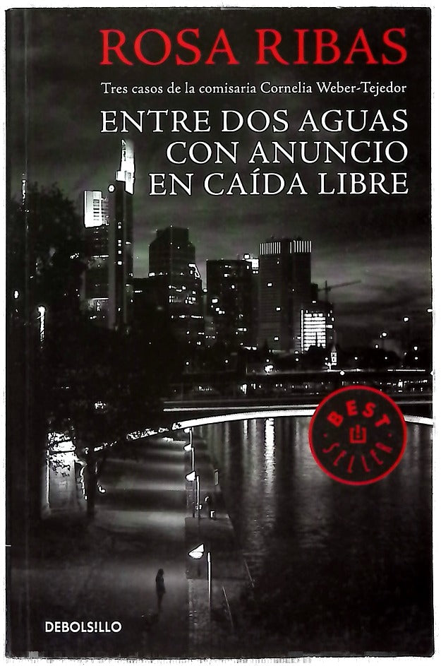 Entre dos aguas ; Con anuncio ; En caída libre