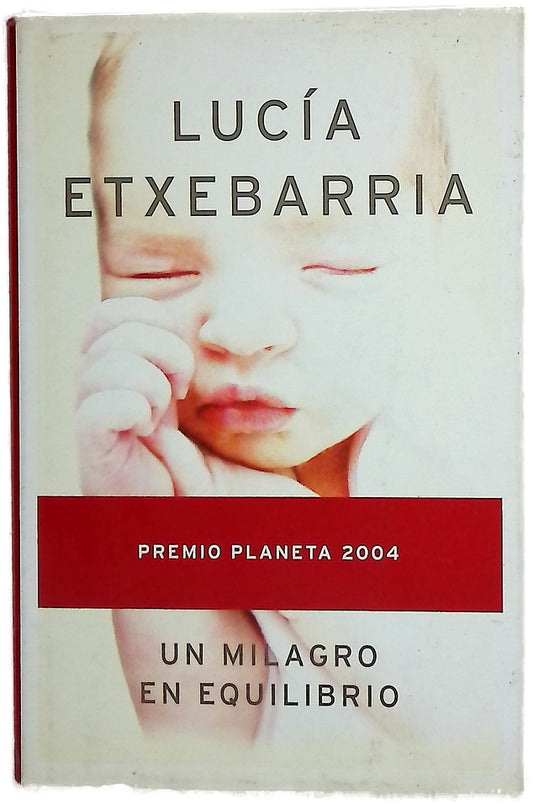 Un milagro en equilibrio