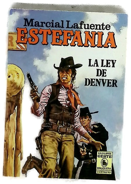 Novelas del Oeste. La ley de Denver