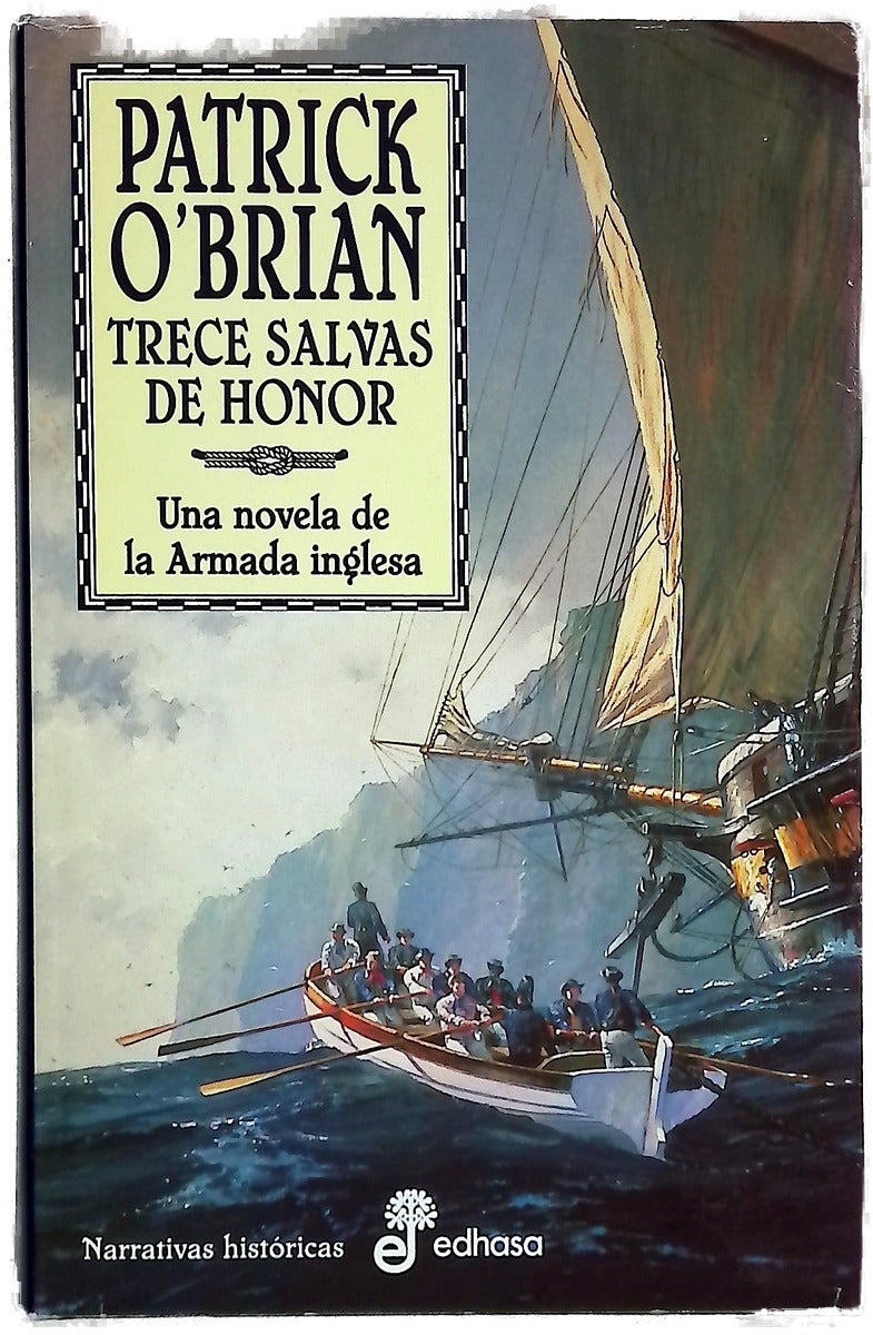Trece salvas de honor una novela de la armada inglesa