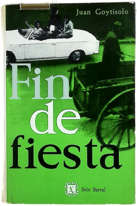 Fin de fiesta tentativas de interpretación de una historia amorosa