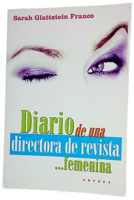 Diario de una directora de revista-- femenina