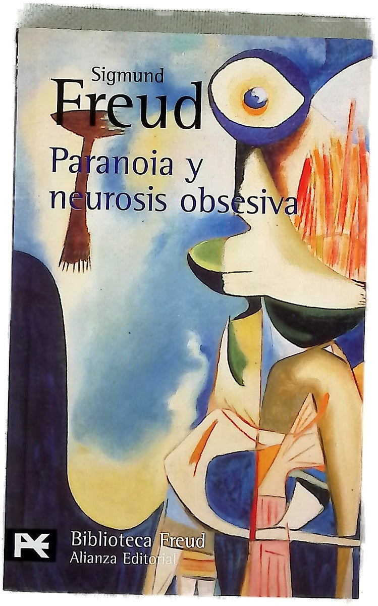 Paranoia y neurosis obsesiva dos historiales clínicos