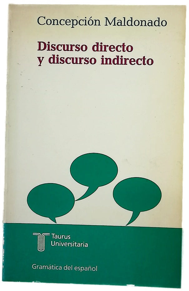 Discurso directo y discurso indirecto