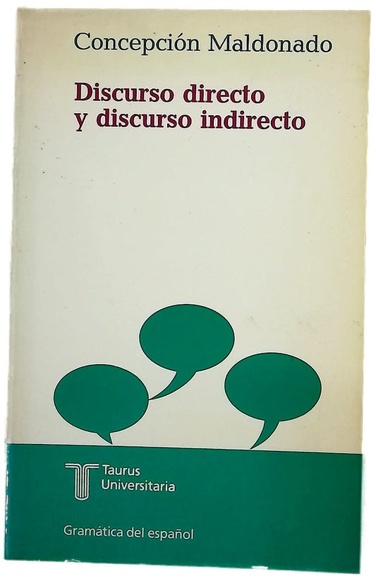 Discurso directo y discurso indirecto