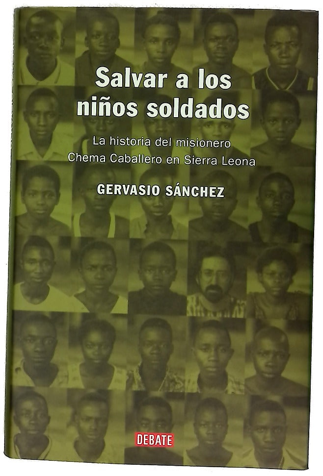 Salvar a los niños soldados la historia del misionero Chema Caballero en Sierra Leona