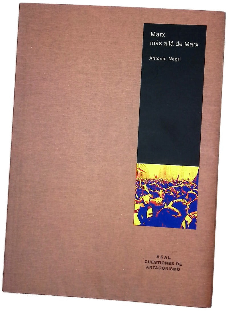 Marx más allá de Marx cuaderno de trabajo sobre los Grundrisse