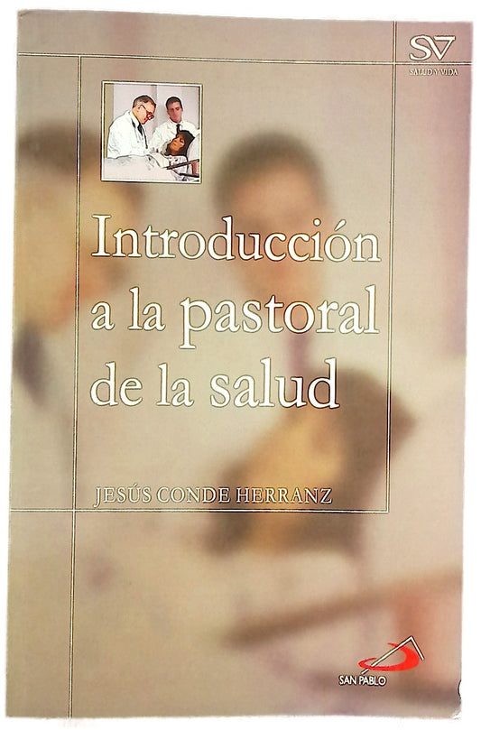 Introducción a la pastoral de la salud