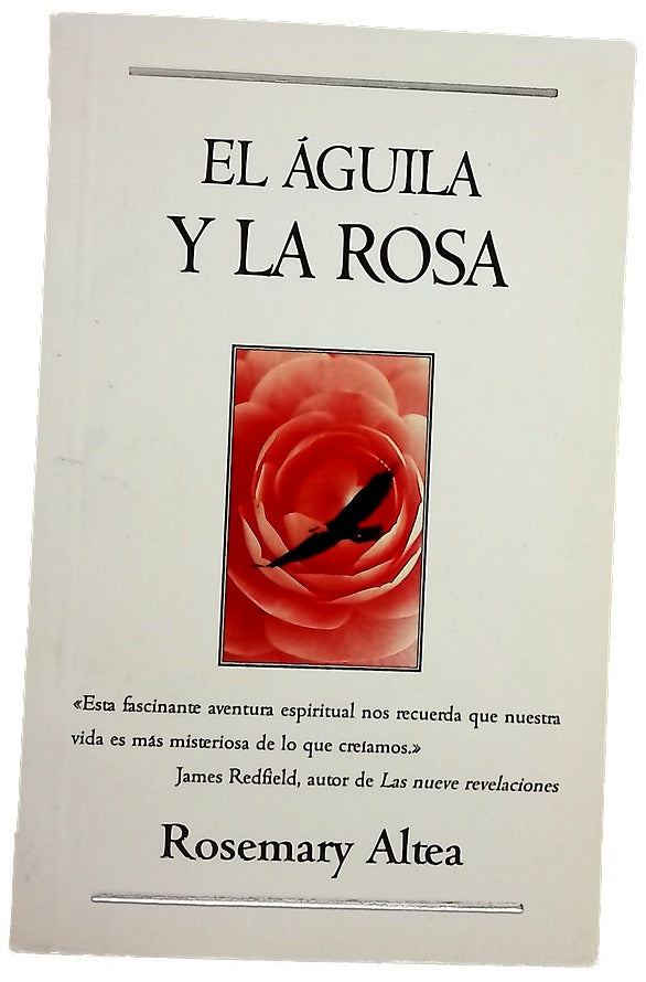 El águila y la rosa