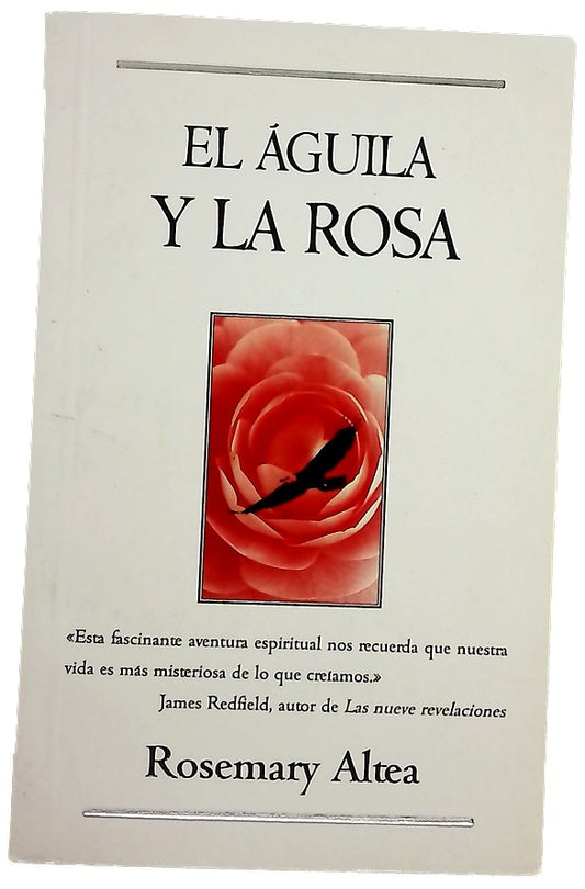 El águila y la rosa