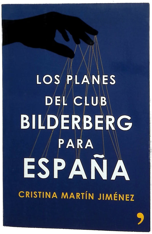 Los planes del Club Bilderberg para España