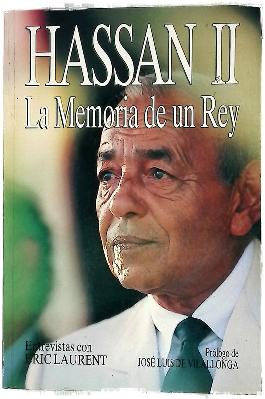 Hassan II la memoria de un rey : entrevistas con Eric Laurent
