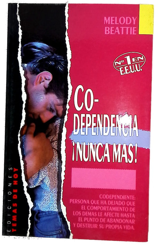 Codependencia, ¡Nunca más!