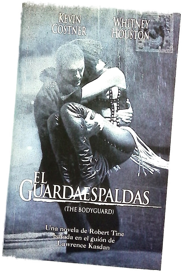El guardaespaldas : una novela de Robert Tine
