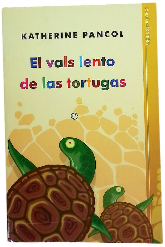 El vals lento de las tortugas