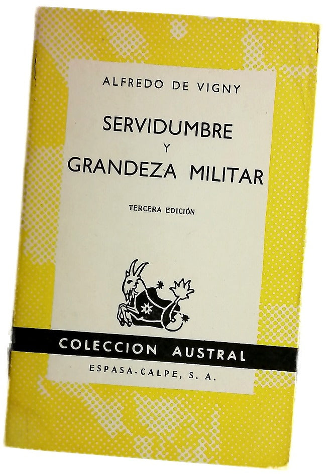 Sevidumbre y grandeza militar