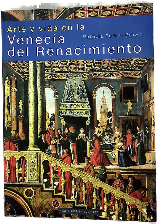 Arte y vida en la Venecia del Renacimiento