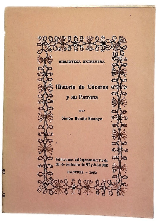 Historia de Cáceres y su Patrona