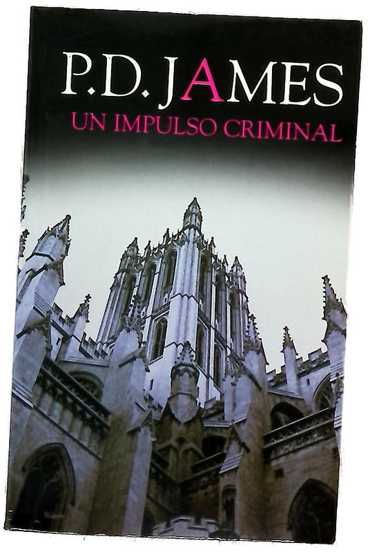Un impulso criminal