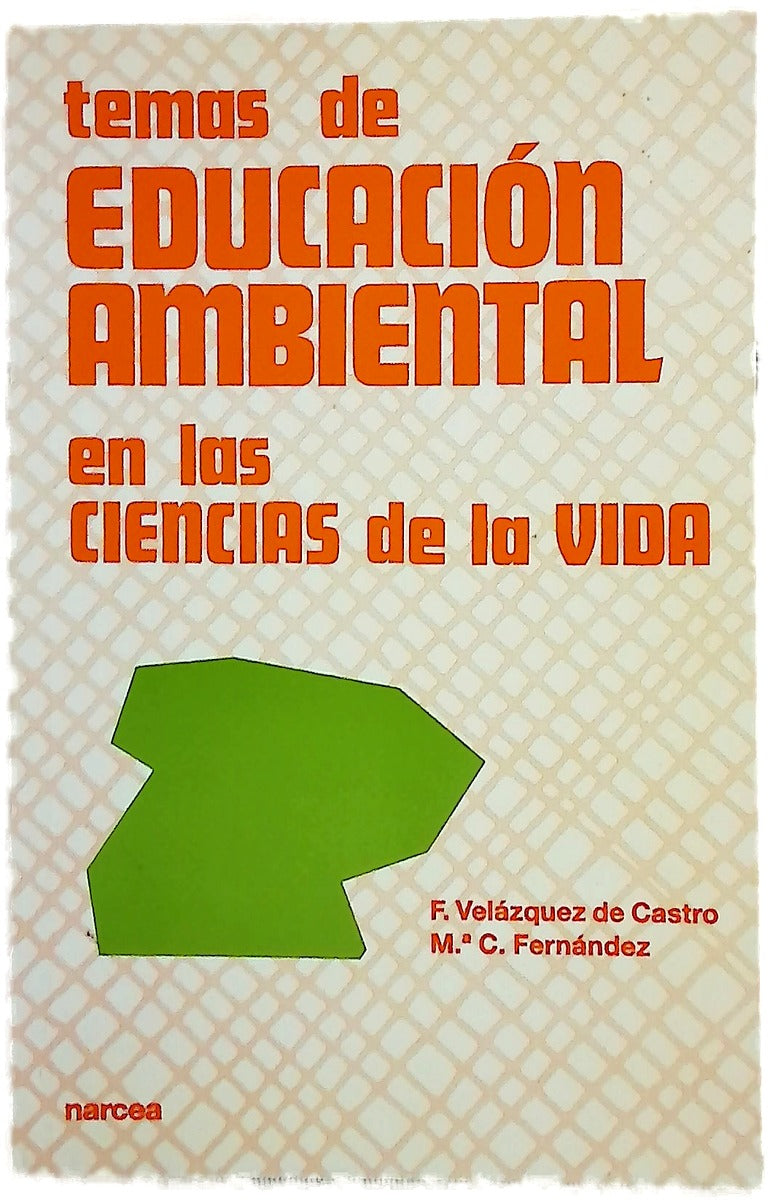 Temas de educación ambiental en las ciencias de la vida
