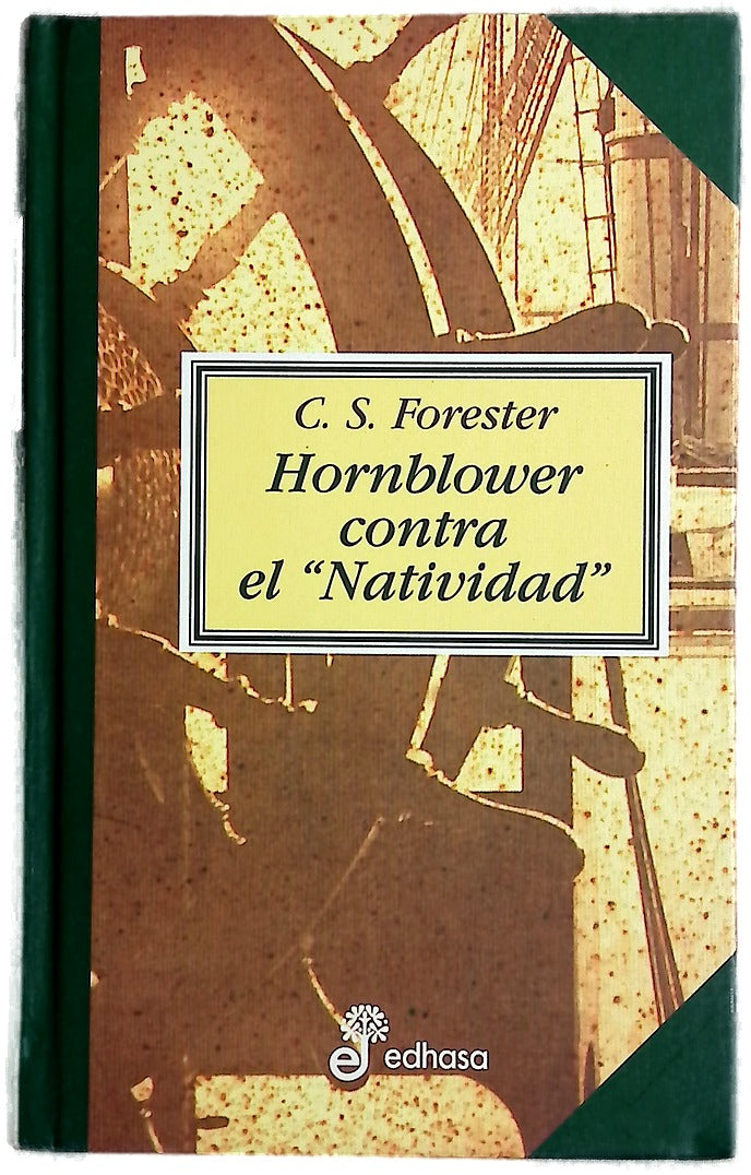 Hornblower contra El Natividad