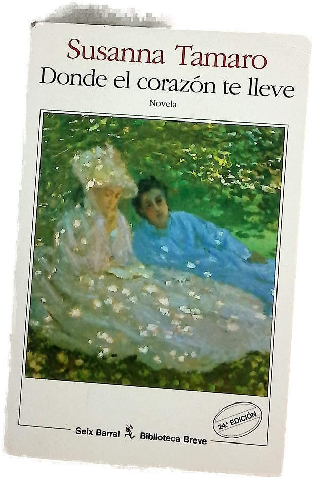 Donde el corazón te lleve