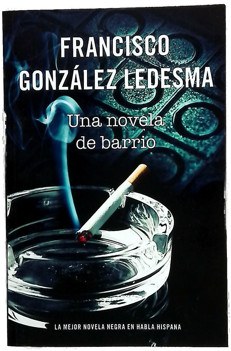 Una novela de barrio