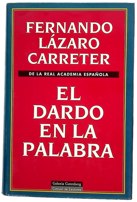 El dardo en la palabra