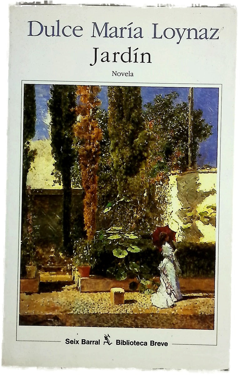 Jardín novela lírica ; precedida de "Dulce María Loynaz" de Juan Ramón Jiménez