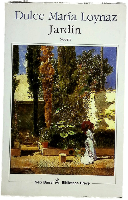 Jardín novela lírica ; precedida de "Dulce María Loynaz" de Juan Ramón Jiménez