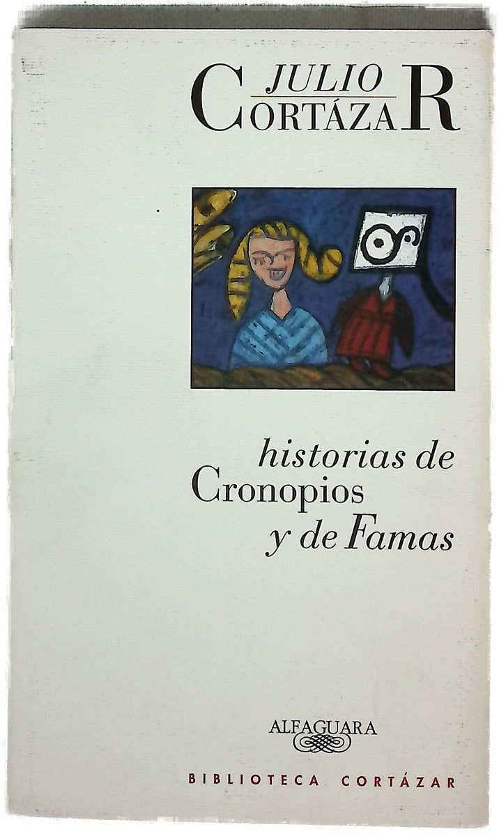 Historias de cronopios y de famas
