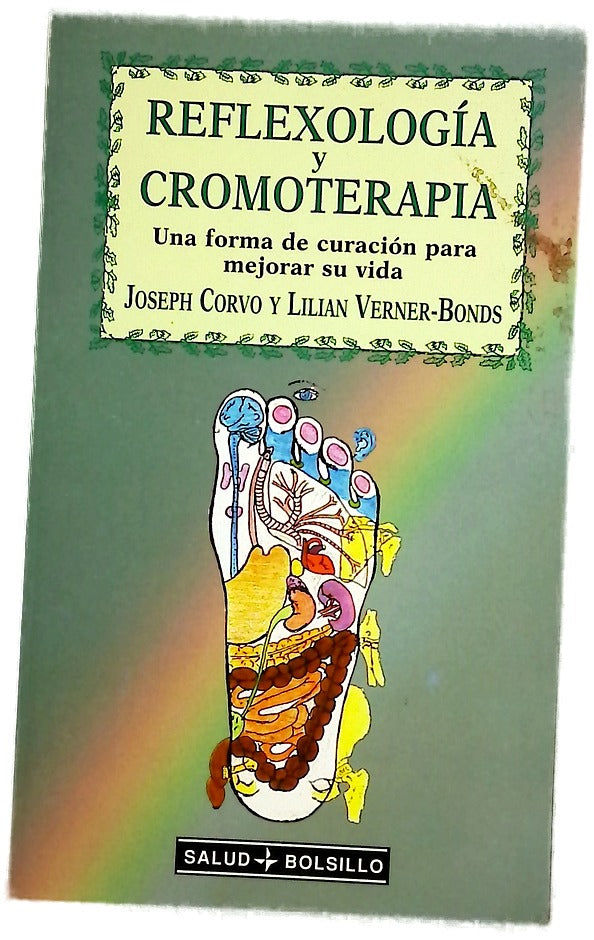 Reflexología y cromoterapia una forma de curación para mejorar su vida