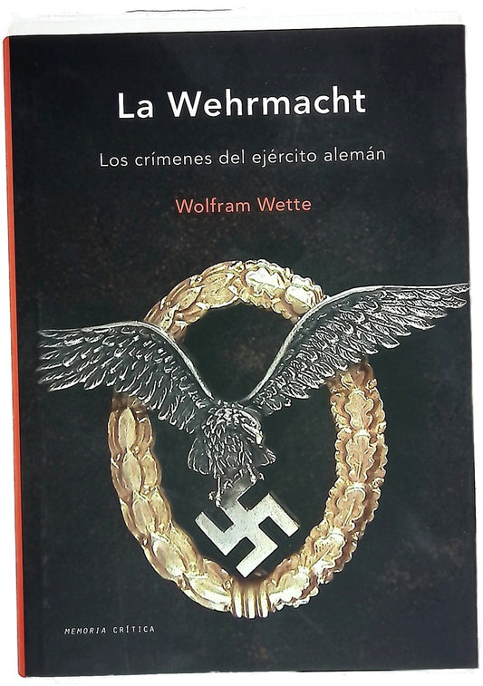 La Wehrmacht los crímenes del ejército alemán