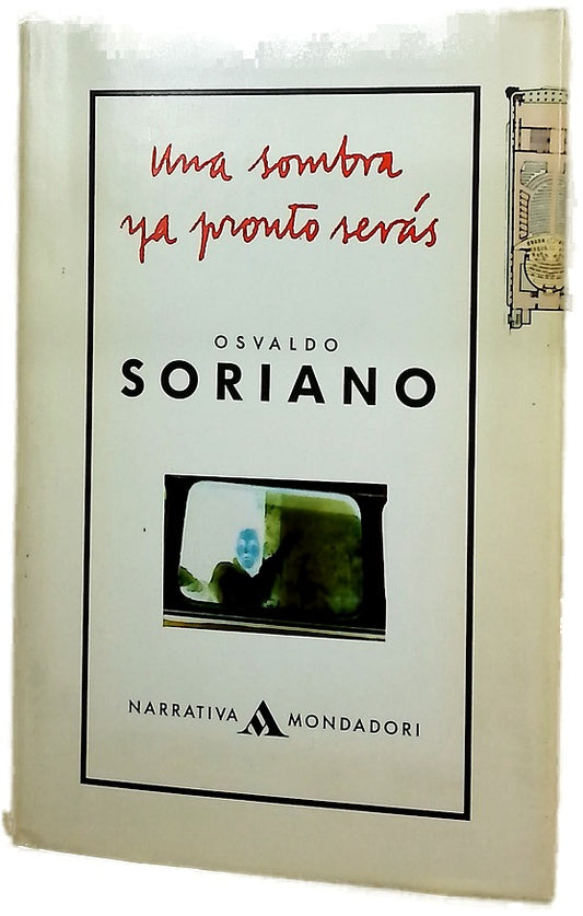 Una sombra ya pronto serás