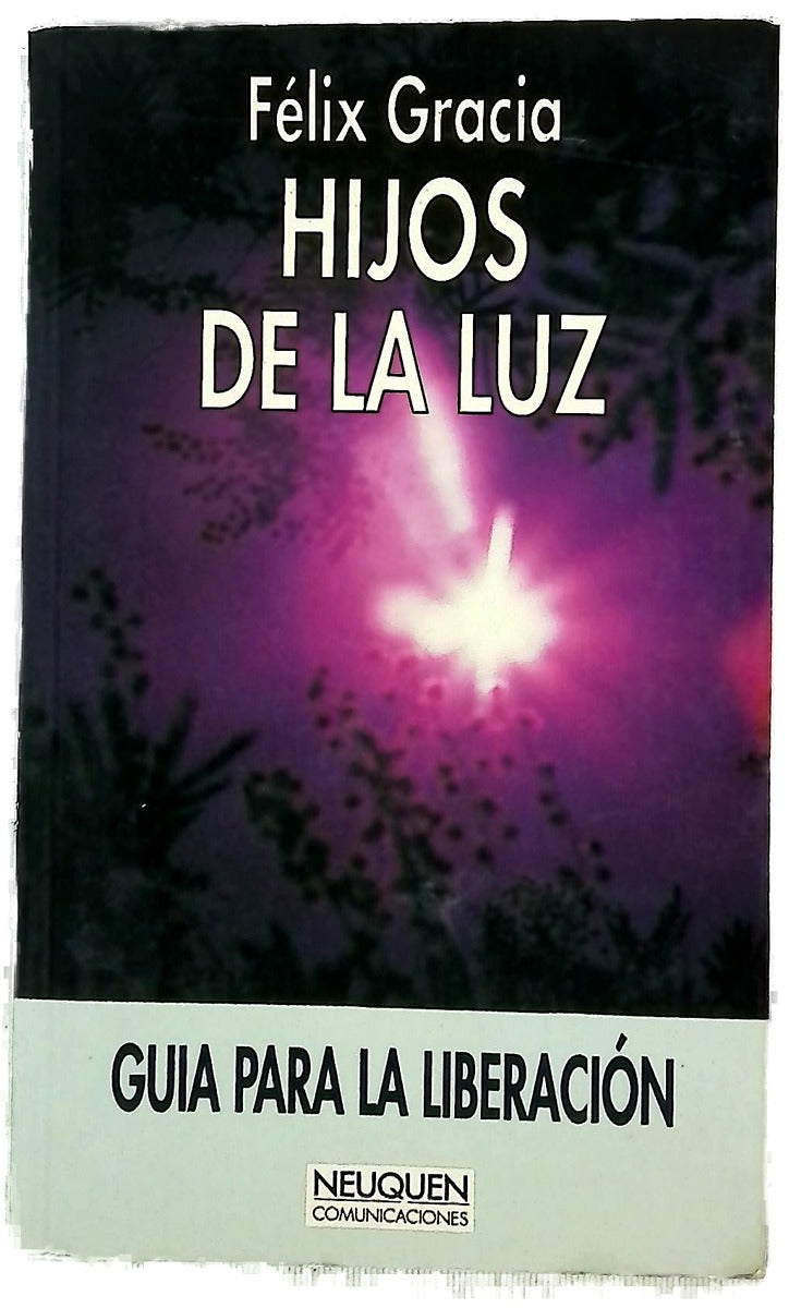 Hijos de la luz guía para la liberación