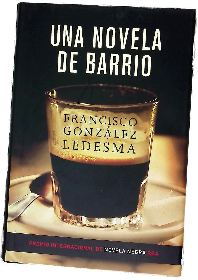 Una novela de barrio