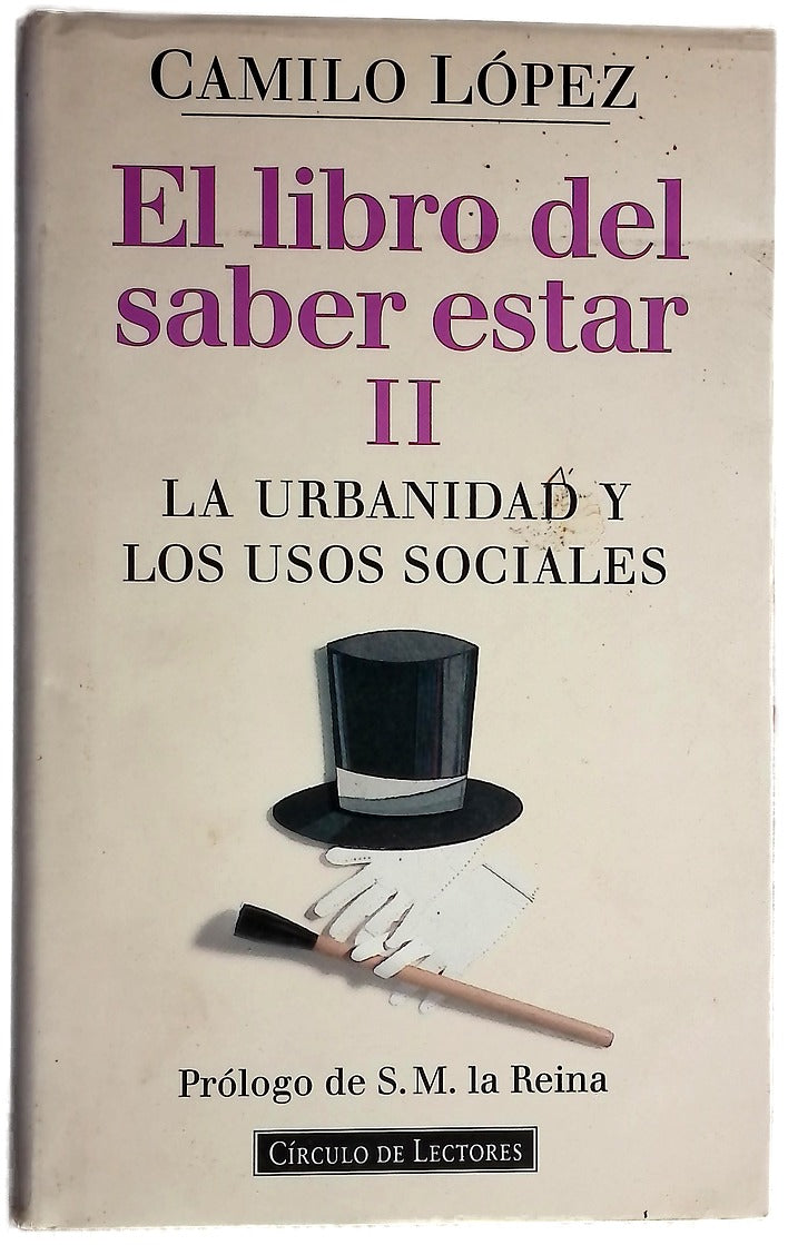 El libro del saber estar II la urbanidad y los usos sociales