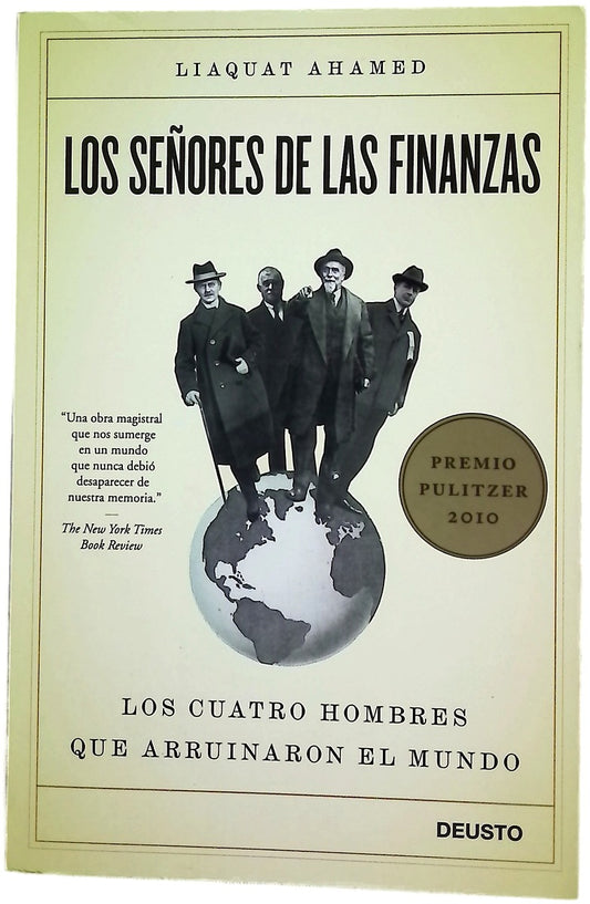 Los señores de las finanzas los cuatro hombres que arruinaron el mundo