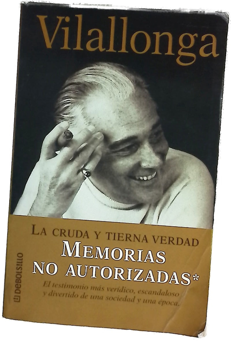 La cruda y tierna verdad: Memorias no autorizadas 