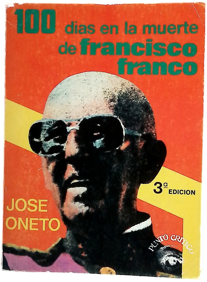 100 días en la muerte de Francisco Franco