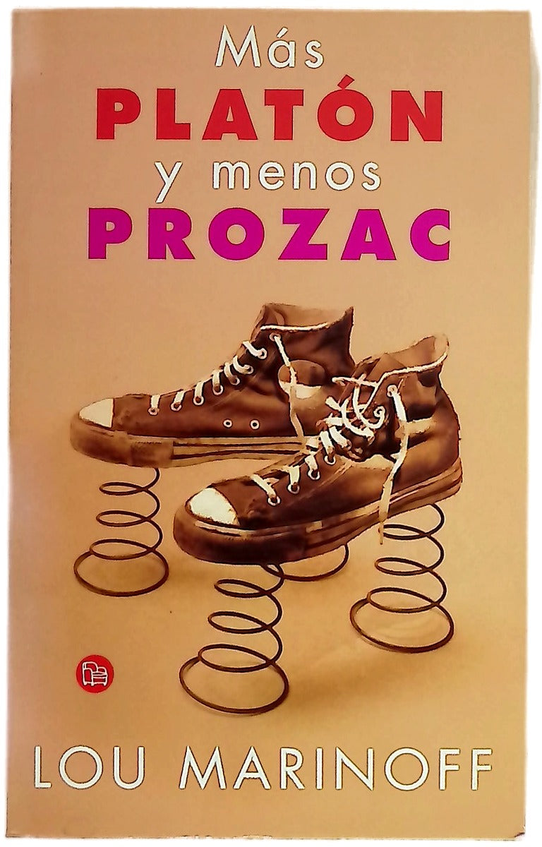 Más Platón y menos Prozac