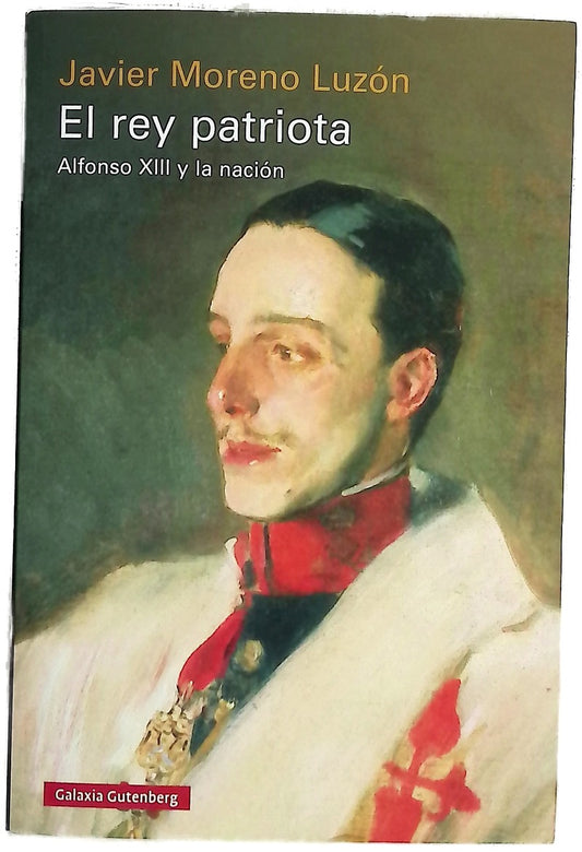 El rey patriota Alfonso XIII y la nación