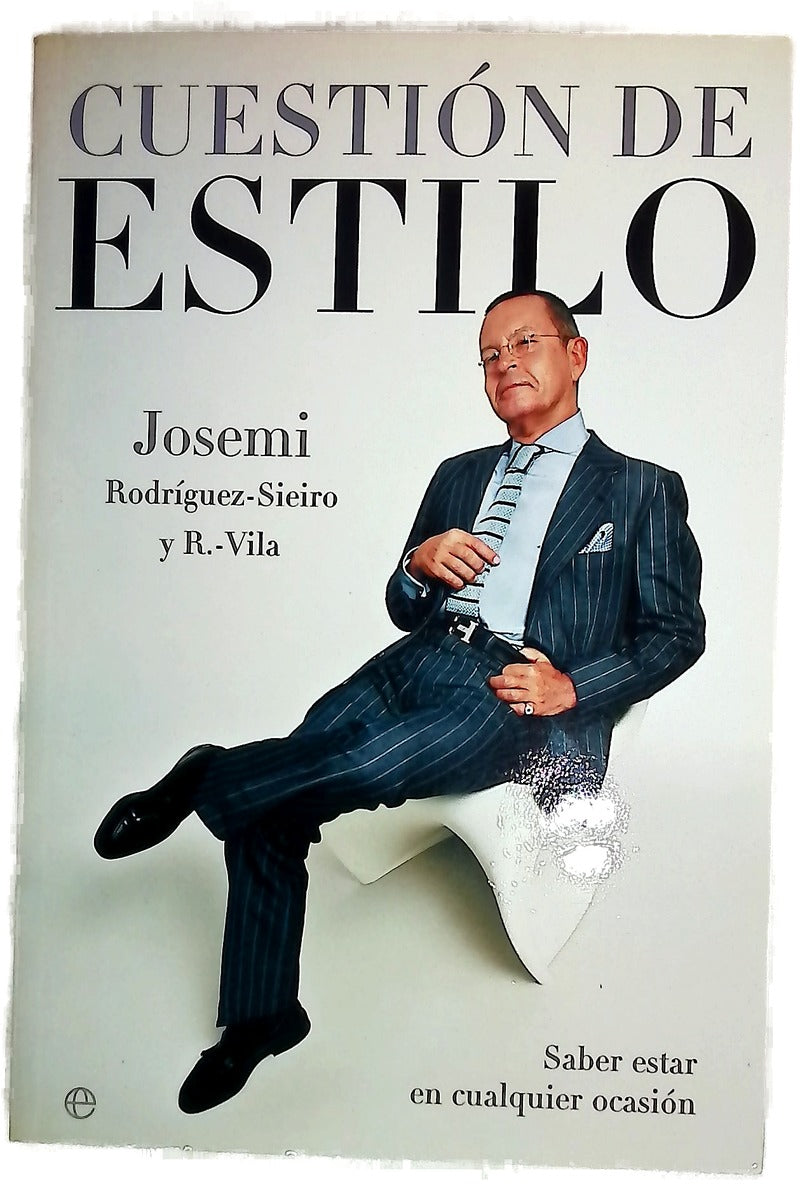 Cuestión de estilo saber estar en cualquier ocasión