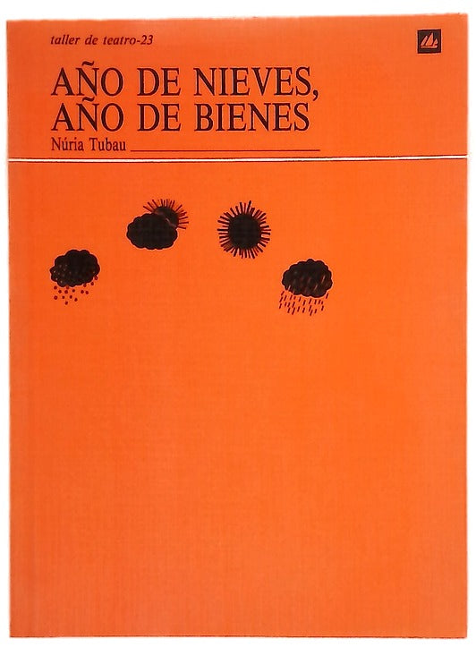 Año de nieves, año de bienes